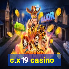 c.x19 casino